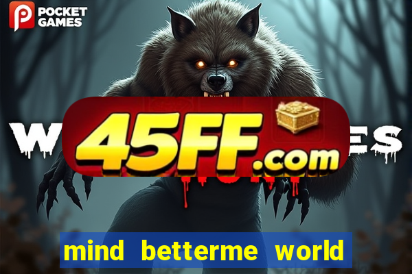mind betterme world trauma test